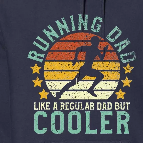 Running Dad Funny Marathon Runner Fathers Day Gift Premium Hoodie