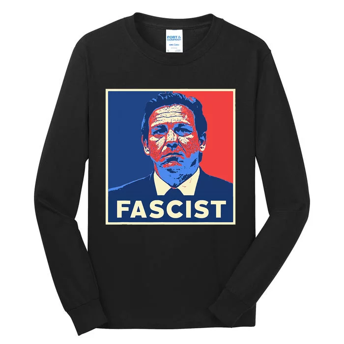 Ron Desantis Fascist Portrait Bad Florida Governor Tall Long Sleeve T-Shirt