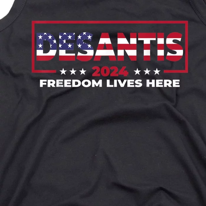 Ron DeSantis Freedom Lives Here Florida 2024 US Flag Tank Top