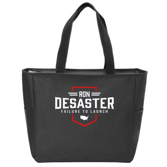 Ron DeSaster Failure To Launch Ron DeSantis 2024 Funny Meme Zip Tote Bag