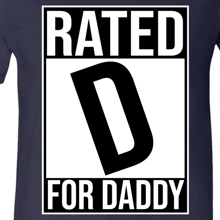 Rated D For Daddy Funny Gift For Dad V-Neck T-Shirt