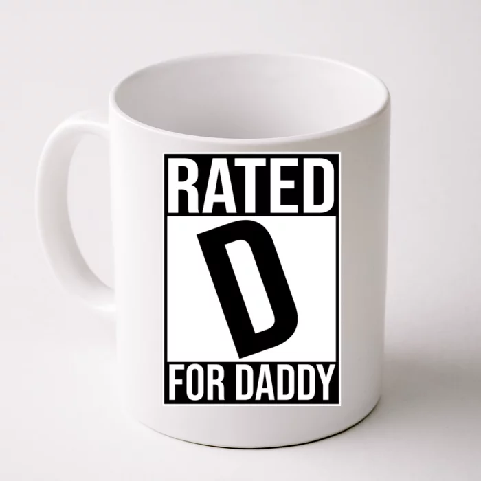 Rated D For Daddy Funny Gift For Dad Front & Back Coffee Mug