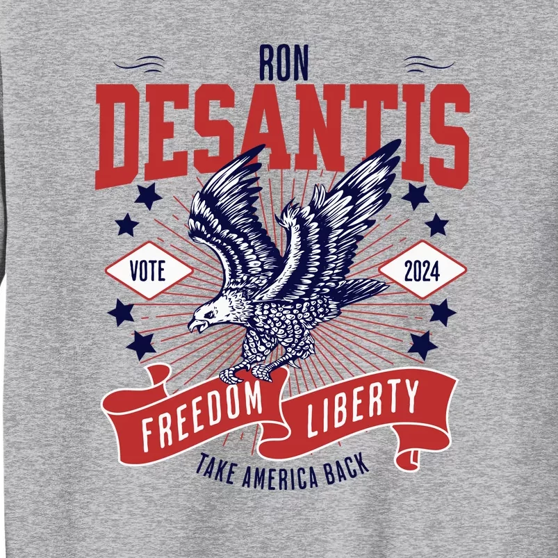 Ron Desantis For President 2024 Tall Sweatshirt