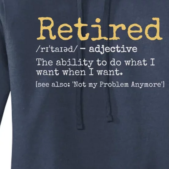 Retired Definition Funny Retiret Gag Gift Women's Pullover Hoodie