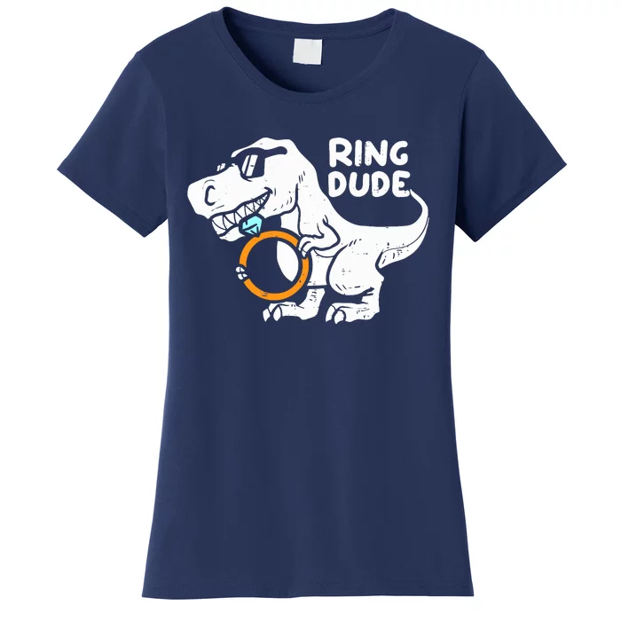 Ring Dude Funny T-Rex Dinosaur Ring Wedding Women's T-Shirt