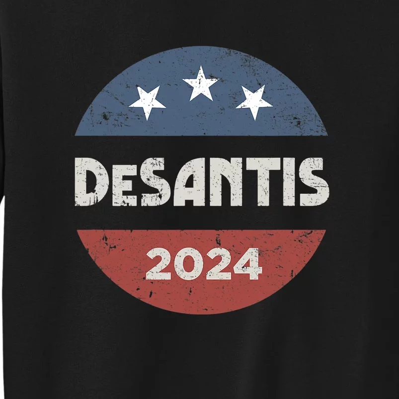 Ron DeSantis For President 2024 Campaign Tall Sweatshirt