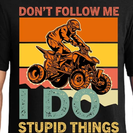 Retro Don't Follow Me I Do Stupid Things ATV Quad Biker Pajama Set