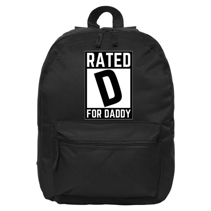 Rated D For Daddy 16 in Basic Backpack