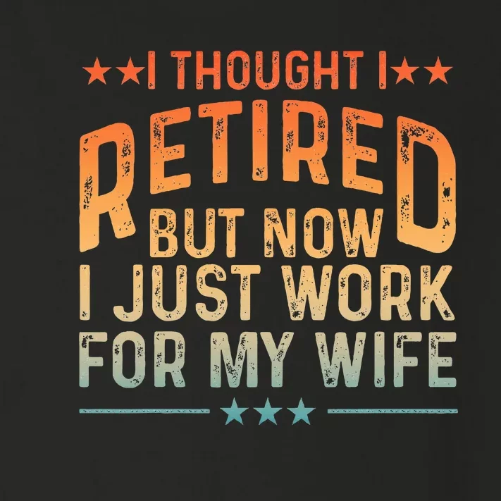 Retired Design For Retired Retirement Toddler Long Sleeve Shirt