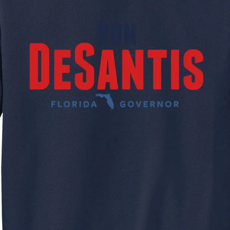 Ron DeSantis Florida Governor Tall Sweatshirt