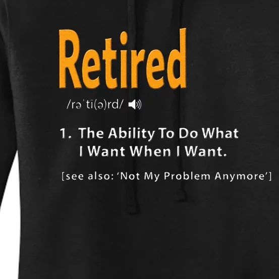 Retired Definition Funny Retirement Gag Women's Pullover Hoodie