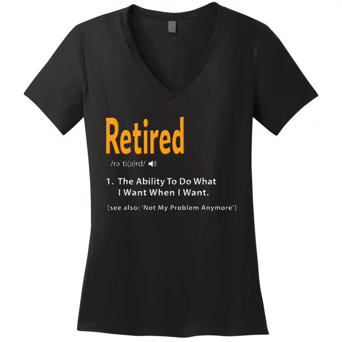 Retired Definition Funny Retirement Gag Women's V-Neck T-Shirt