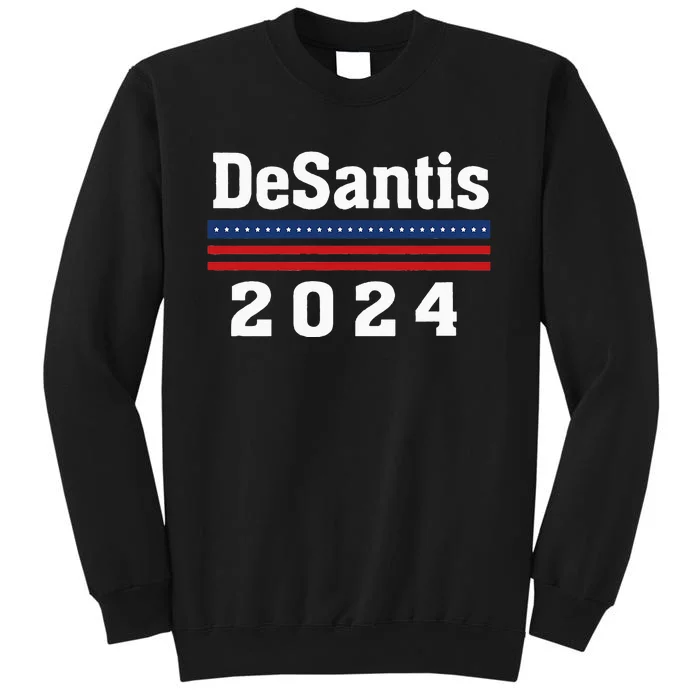 Ron DeSantis for President 2024 Election Proud Republican Tall Sweatshirt