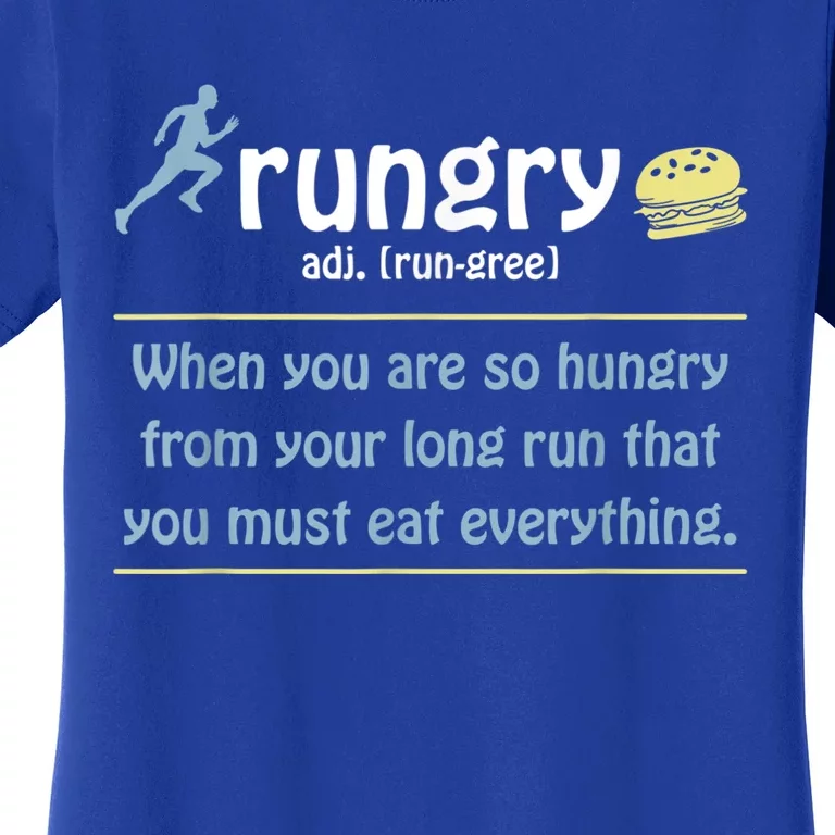 Rungry Definition Funny Runner Marathon Quote Love Running Women's T-Shirt