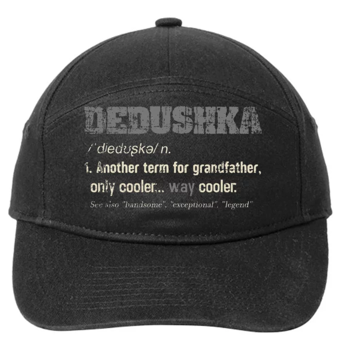 Russian Dedushka Funny Definition Grandpa Gift 7-Panel Snapback Hat