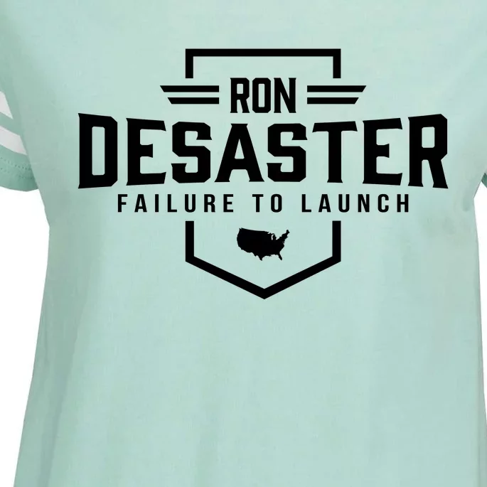 Ron DeSaster Failure To Launch Ron DeSantis For President 2024 Enza Ladies Jersey Football T-Shirt