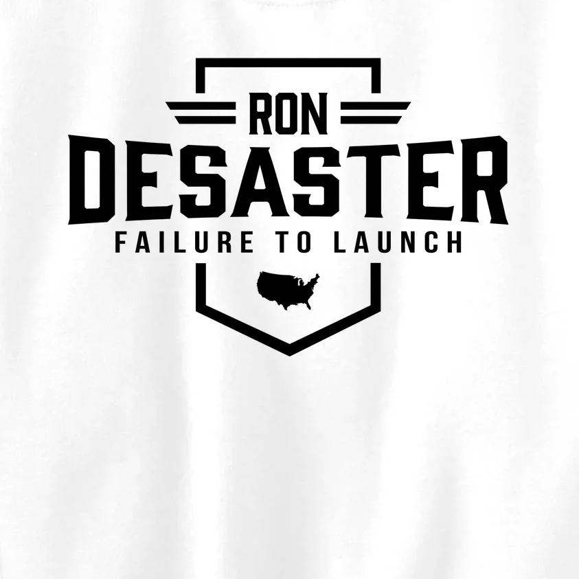 Ron DeSaster Failure To Launch Ron DeSantis For President 2024 Kids Sweatshirt