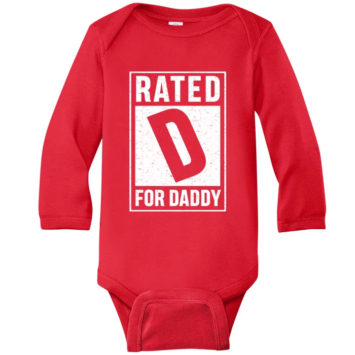 Rated D For Daddy Funny Dad Baby Long Sleeve Bodysuit