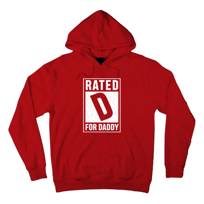 Rated D For Daddy Funny Dad Tall Hoodie