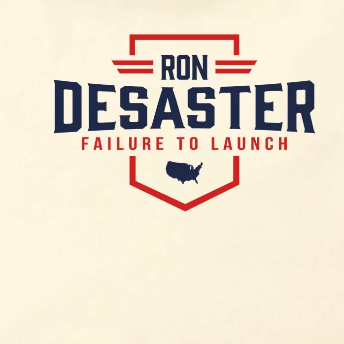 Ron DeSaster Failure To Launch Ron DeSantis For President 2024 Zip Tote Bag