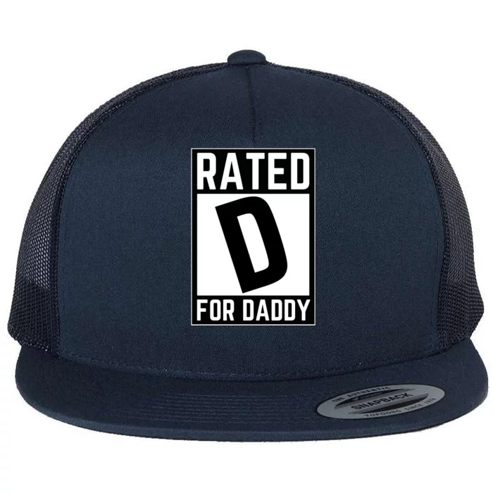 Rated D For Daddy Flat Bill Trucker Hat