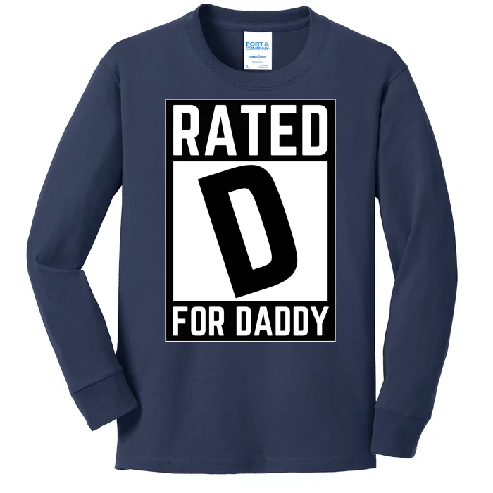 Rated D For Daddy Kids Long Sleeve Shirt