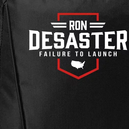 Ron DeSaster Failure To Launch Ron DeSantis For President 2024 City Backpack