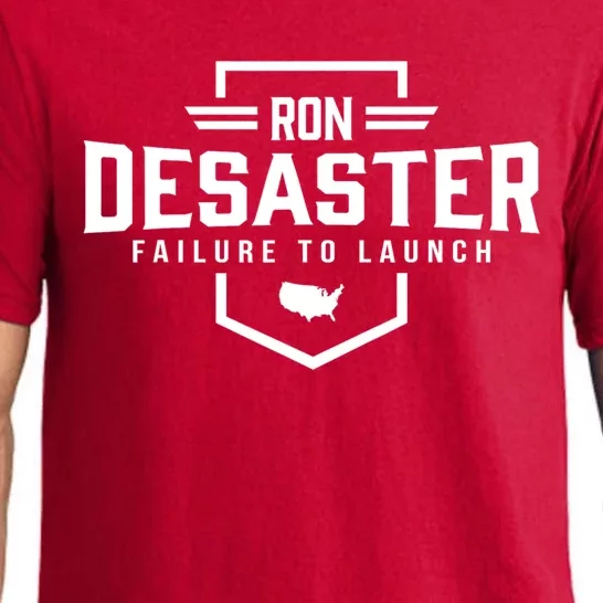 Ron DeSaster Failure To Launch Ron DeSantis For President 2024 Pajama Set