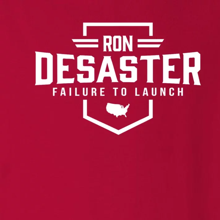 Ron DeSaster Failure To Launch Ron DeSantis For President 2024 Toddler Long Sleeve Shirt