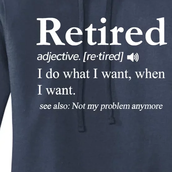 Retired Definition Funny Retirement Gag Gift Women's Pullover Hoodie