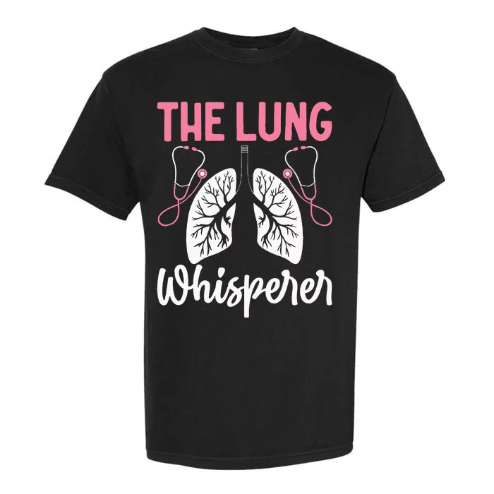 Rt Doctor Funny Respiratory Therapist The Lung Whisperer Garment-Dyed Heavyweight T-Shirt