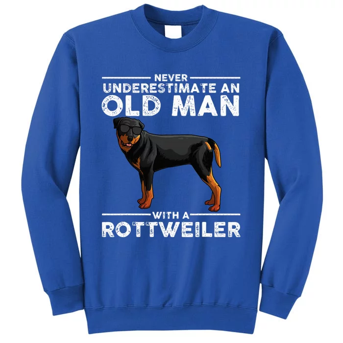 Rottweiler Designs For Dad Grandpa Rottie Lovers Tall Sweatshirt