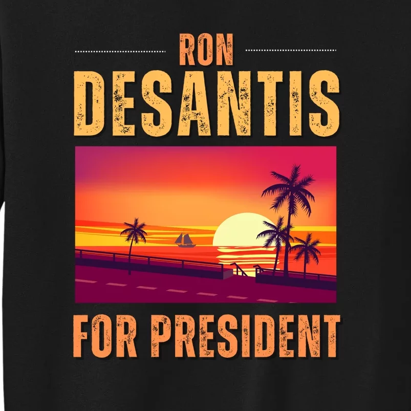 Ron Desantis For President 2024 Sweatshirt