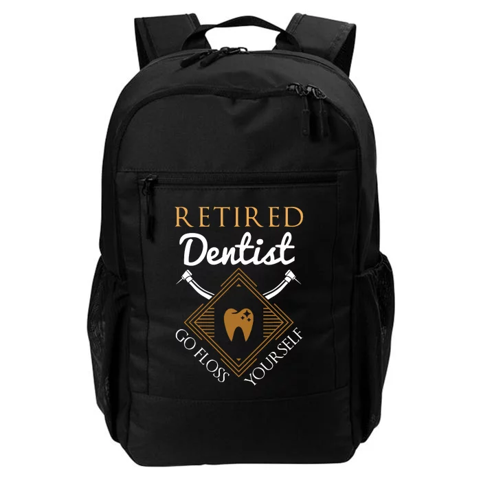 Retired Dentist Funny Dentist Retirement Gift Daily Commute Backpack