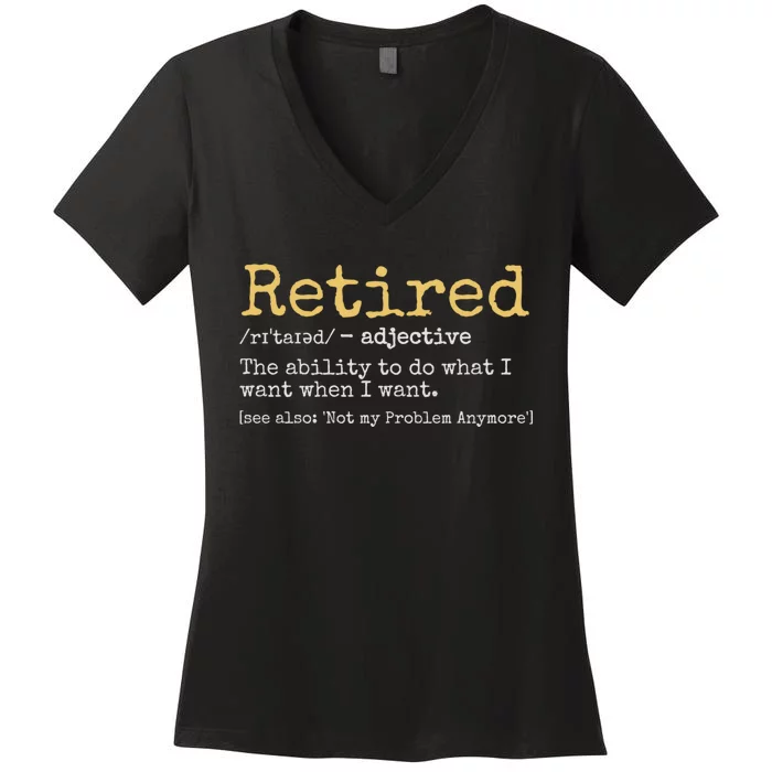 Retired Definition Funny Retirement Gag Women's V-Neck T-Shirt