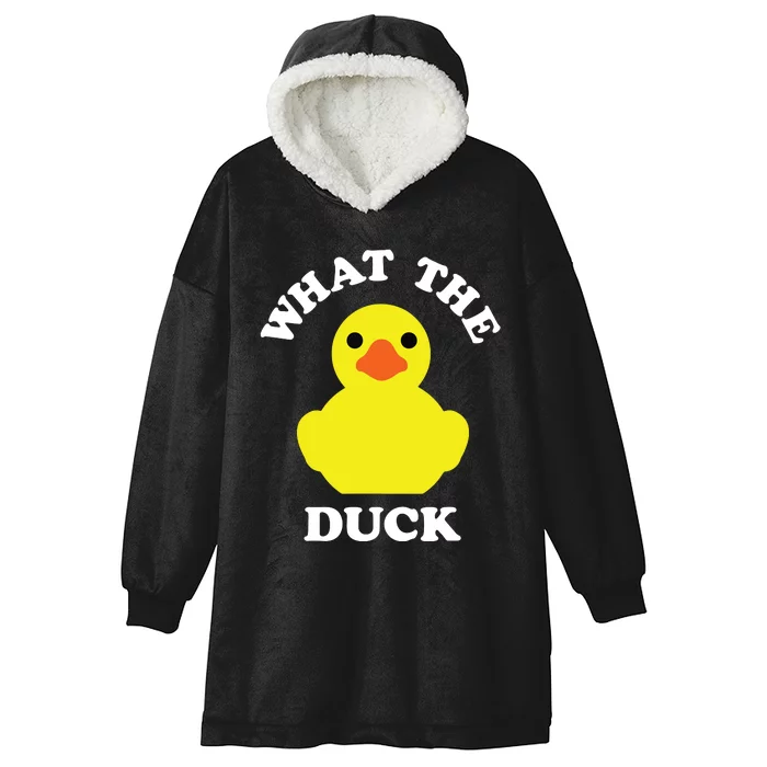 Rubber Ducky, Funny Pun What The DUCK Hooded Wearable Blanket