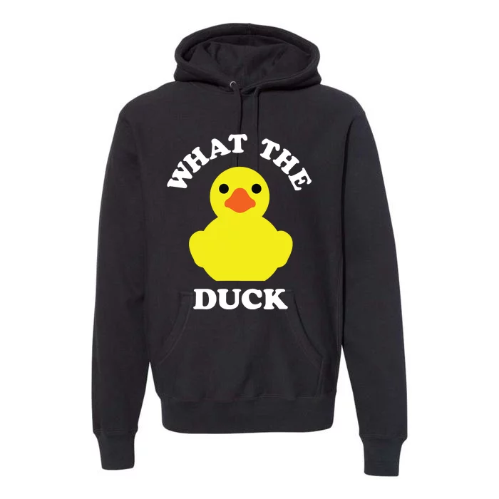 Rubber Ducky, Funny Pun What The DUCK Premium Hoodie