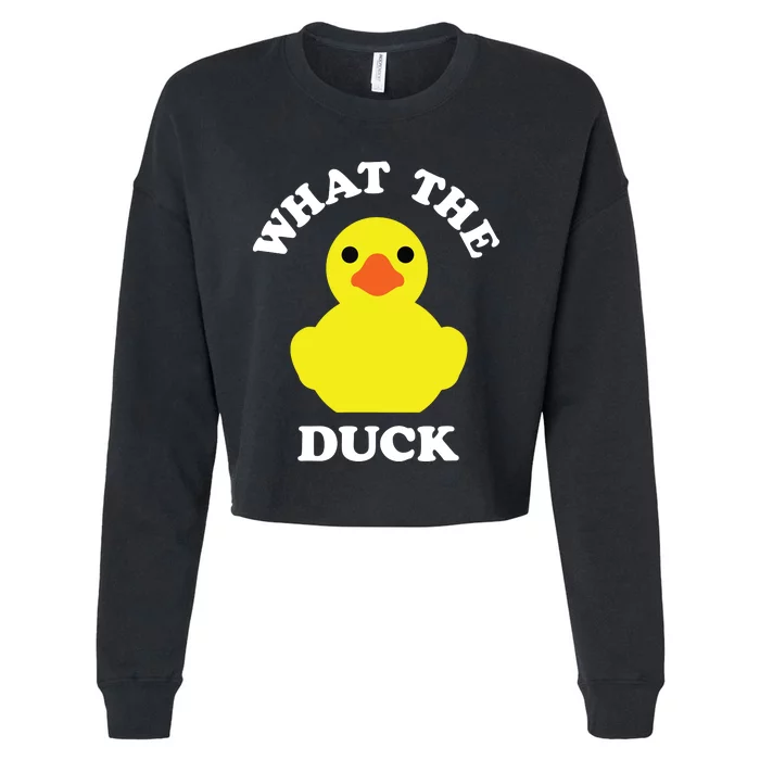 Rubber Ducky, Funny Pun What The DUCK Cropped Pullover Crew