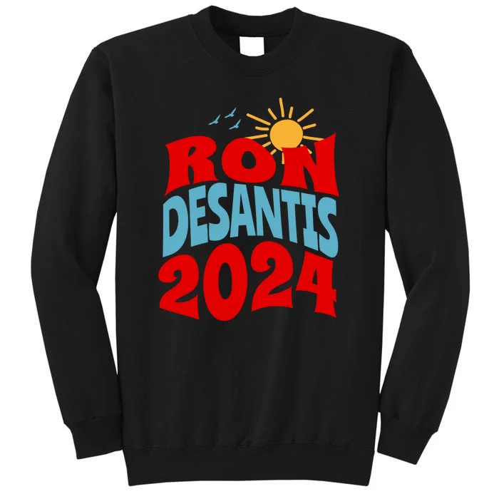 Ron Desantis For President 2024 Conservative Republican Tall Sweatshirt