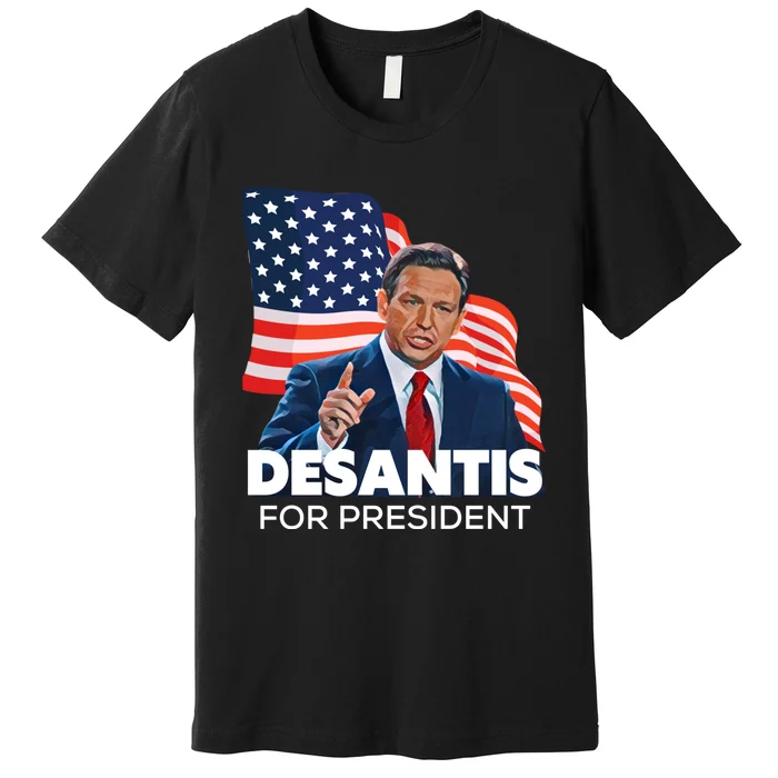 Ron DeSantis For President 2024 Election Proud Republican Premium T-Shirt