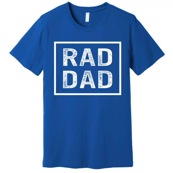 Rad Dad FatherS Day Cool First Time Husband Daddy Grandpa Gift Premium T-Shirt