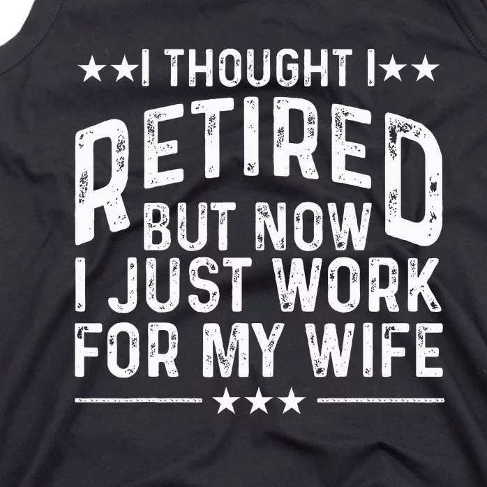 Retirement Design For Retired Husband Dad Retirees Tank Top