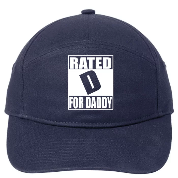 Rated D For Daddy Funny Gift For Dad Father's Day 7-Panel Snapback Hat