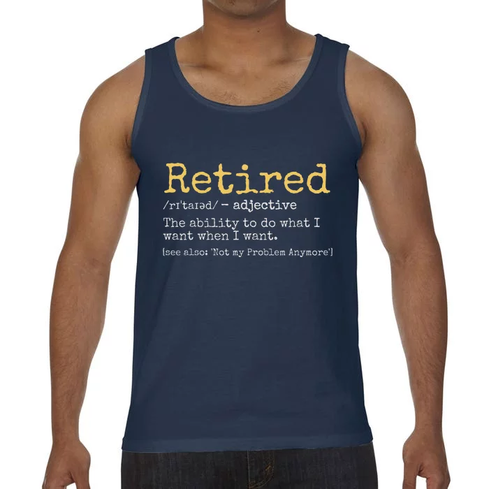 Retired Definition Funny Retirement Gag Comfort Colors® Tank Top