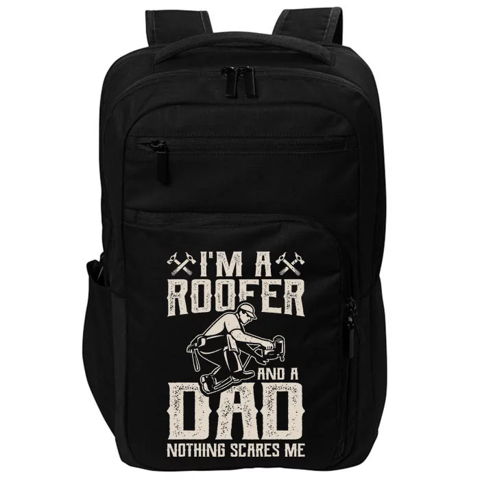 Roofer Dad Funny Roofing Novelty Impact Tech Backpack