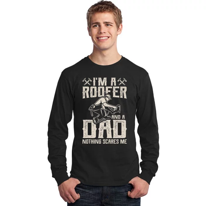 Roofer Dad Funny Roofing Novelty Tall Long Sleeve T-Shirt