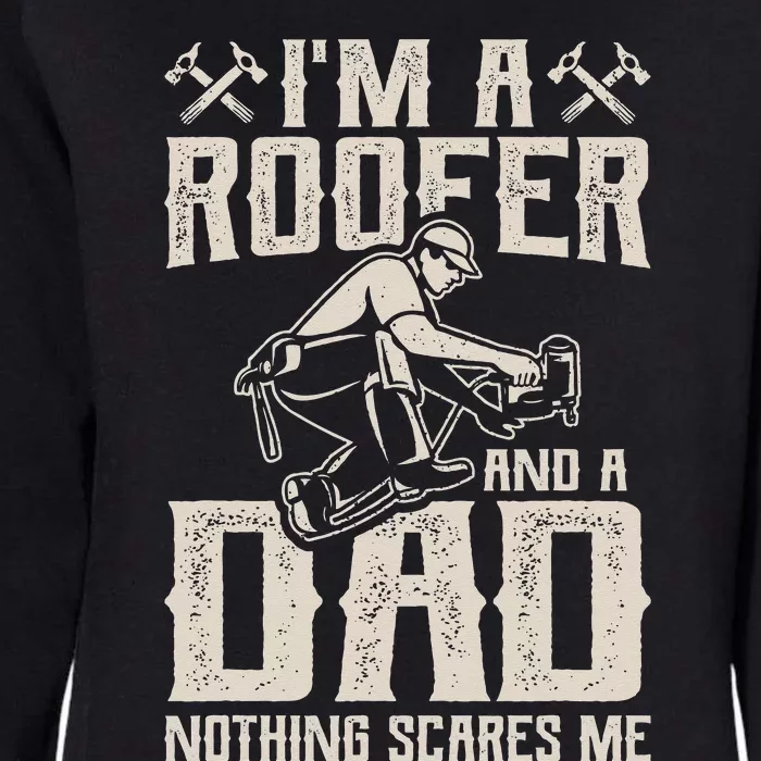 Roofer Dad Funny Roofing Novelty Womens California Wash Sweatshirt