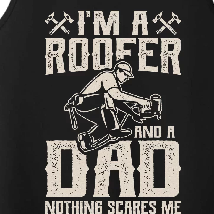 Roofer Dad Funny Roofing Novelty Performance Tank