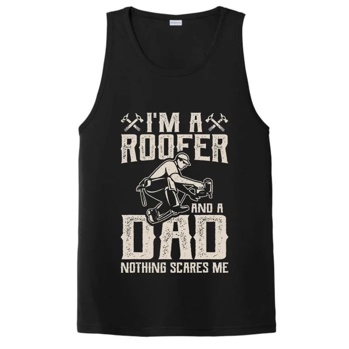 Roofer Dad Funny Roofing Novelty Performance Tank