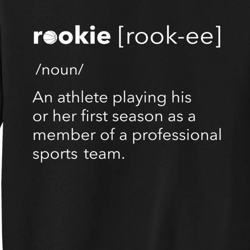 Rookie Definition Funny Gift Basketball Sweatshirt